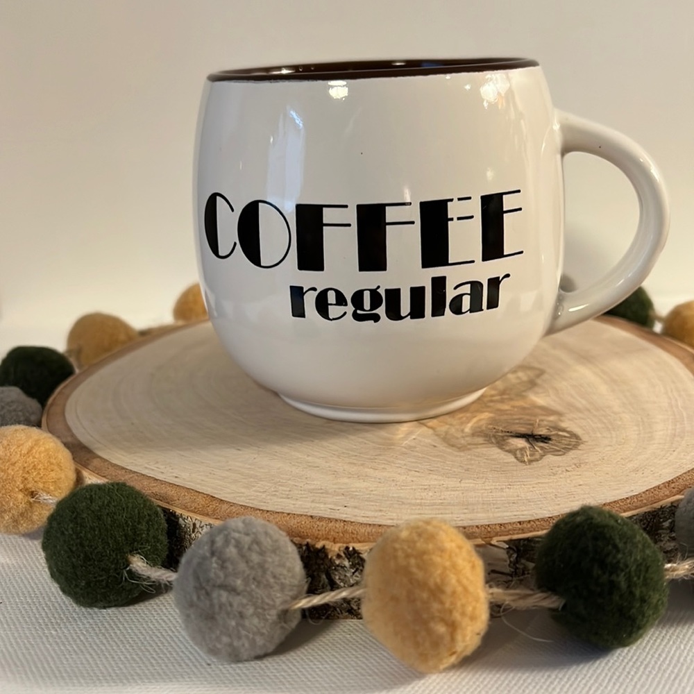 Coffee regular please